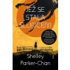 Zářivý císař 1: Jež se stala sluncem