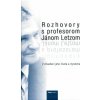 Rozhovory s profesorom Jánom Letzom - autorov Kolektív