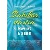Šlabikár šťastia 1 Návrat k sebe - Baričák Pavel Hirax
