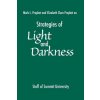 Strategies of Light and Darkness