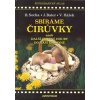 Sbíráme čirůvky - Socha, Radomír; Baier, Jiří; Hálek