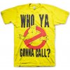 Ghostbusters Who Ya Gonna Call (tričko)