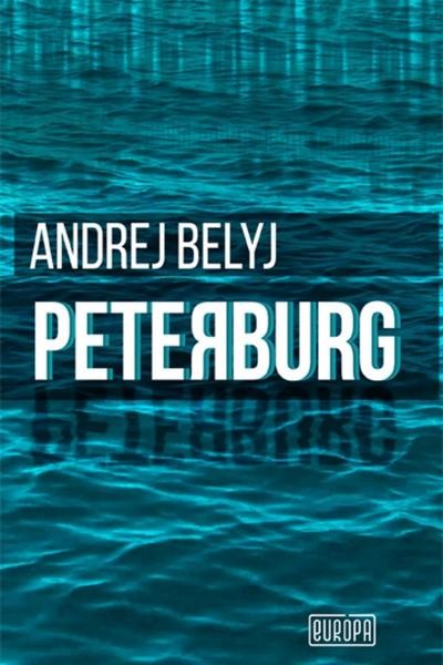 Peterburg - Andrej Belyj