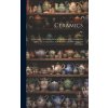 Ceramics: A Summary Of Leading Facts In The History Of Ceramic Art And In The Composition And Manufacture Of Pottery And Porcela