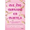 Sve što skrivamo od svjetla