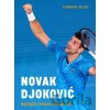 Novak Djoković - Dominic Bliss