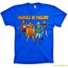Big Bang Theory Heroes In Theory (tričko)