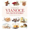 Vianoce na Slovensku. Re… (Zora Mintalová Zubercová)
