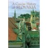 A Concise History of Slovakia (Elena Mannová)(Pevná)