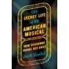SECRET LIFE OF THE AMERICAN MUS (Jack Viertel)(Brožovaná)