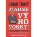 Kniha Žiadne výhovorky! EB - Tracy