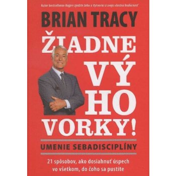 Žiadne výhovorky! EB - Tracy