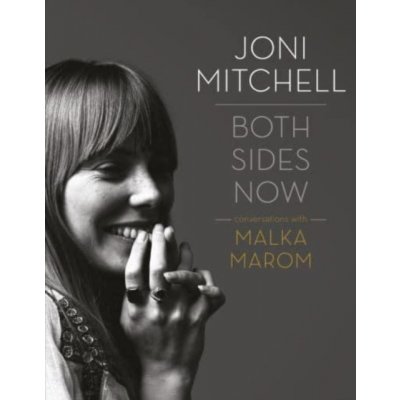 Joni Mitchell: Both Sides Now Marom Malka
