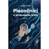 Piesočníci a prebudenie kráľa, druhá časť - Václav Dvořák
