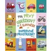 Môj prvý obrázkový slovníček: Dopravné prostriedky - autor neuvedený