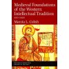 Medieval Foundations of the Western Intellectual Tradition