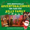 Der inoffizielle Adventskalender für Fans der Kelly Family (Brožovaná)