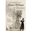 Time's Witness - Rosemary Hill, Penguin Books