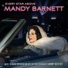 Barnett Mandy - Every Star Above [CD]