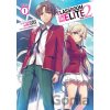 Classroom of the Elite: Year 2 (Light Novel) Vol. 1 - Syougo Kinugasa, Tomoseshunsaku (Ilustrátor)