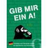 Gib mir ein A! (Grubbe Media)(Hra)