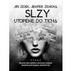 Slzy utopené do ticha - Zídek Jiří Zídková Jenifer