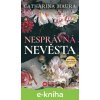 E-kniha Nesprávná nevěsta - Catharina Maura