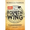 Fourth Wing - Flammengeküsst (Rebecca Yarros)(Pevná)