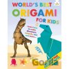 World's Best Origami for Kids - Rob Ives