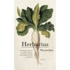Herbarius - O léčivých účincích čemeřice, rdesna, soli, pupavy, korálu a magnetu