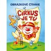 Cirkus je tu! Obrázkové čítanie - ing. Petr Šulc Ph.D.