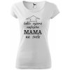 Dámske tričko Takto vyzerá mama (Darček pre mamu)