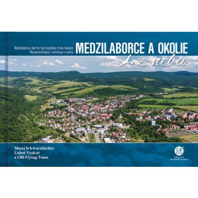 Medzilaborce a okolie z neba