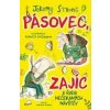 Pásovec, Zajíc a řada nečekaných návštěv - Jeremy Strong