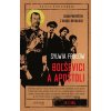 Boľševici a apoštoli - Sylvia Frolow