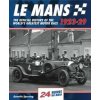 Mans: The Official History 1923-29