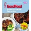 Good Food: Pressure Cooker Favourites - Barney Desmazery
