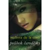 Polibek čarodějky - Melissa De La Cruz
