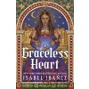Graceless Heart - Isabel Ibanez