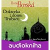 Doktorka z domu Trubačů - Ilona Borská