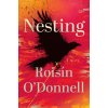 Nesting (O'Donnell,Roisín)(Pevná)