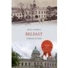 Belfast Through Time