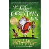 Father Christmas and Me (Matt Haig)(Pevná)