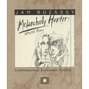 Kniha Melancholy Hunter - Selected Poems - Ján Buzássy