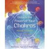 Unlock the Power of Your Chakras (Masuda Mohamadi)(Brožovaná)
