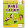 Prvé úlohy pre deti od 3 do 6 rokov