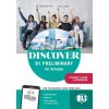 Discover B1 Preliminary for Schools (VALENTINA M. CHEN)(Brožovaná)