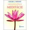 Miluj svoj život Meditácie (Louise L. Hay)