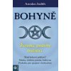 Bohyně Ženské podoby božství - Anodea Judith