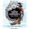 The Snow Leopard's New Friend (Brožovaná)